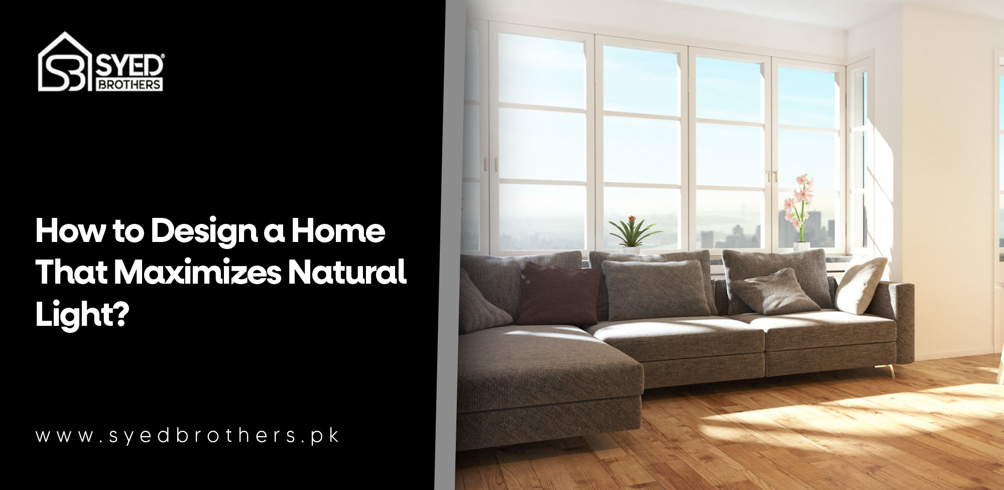 Maximizes Natural Light